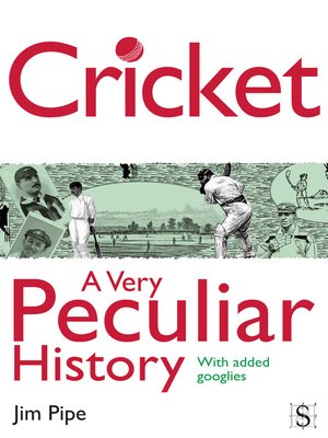 cover image of Cricket, A Very Peculiar History